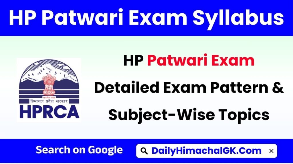 HP Patwari Syllabus 2026 – Detailed Exam Pattern & Subject-Wise Topics