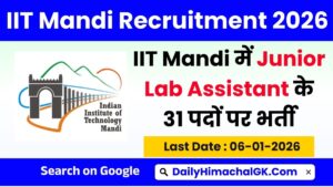 IIT Mandi Junior Lab Assistant Recruitment 2026 - Apply Online for 31 Posts