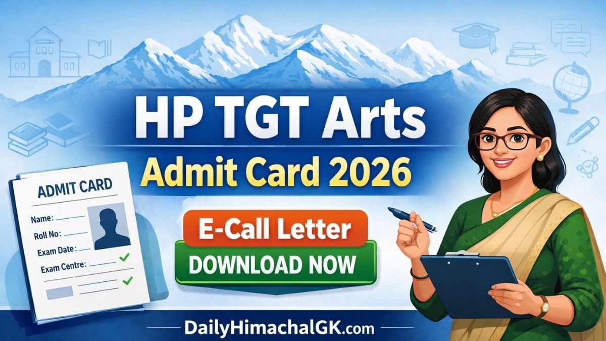 HP TGT Arts Admit Card 2026 Out, Direct Link To Download TGT Arts Call Letter