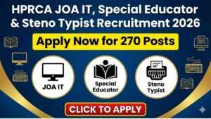 HPRCA JOA IT, Special Educator & Steno Typist Recruitment 2026 Apply Now for 270 Posts