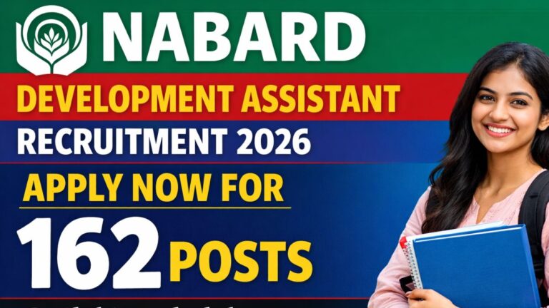 NABARD Development Assistant Recruitment 2026 Apply Now for 162 Posts