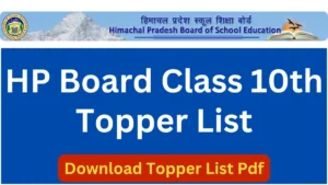HP Board 10th Topper List 2026 PDF Download HPBOSE Class 10 Toppers Name & Marks