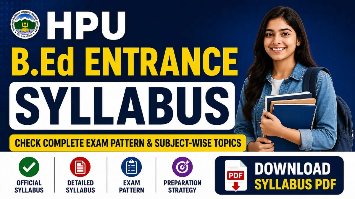 HPU B.Ed Entrance Syllabus 2027 Download PDF