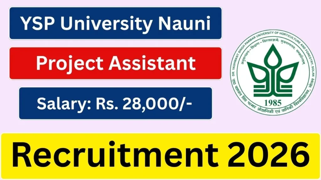 YSP University Nauni Project Assistant Recruitment 2026