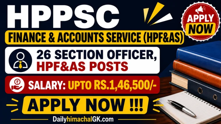 HPPSC Shimla Recruitment 2026 Apply Now for 26 Section Officer, HPF&AS Posts