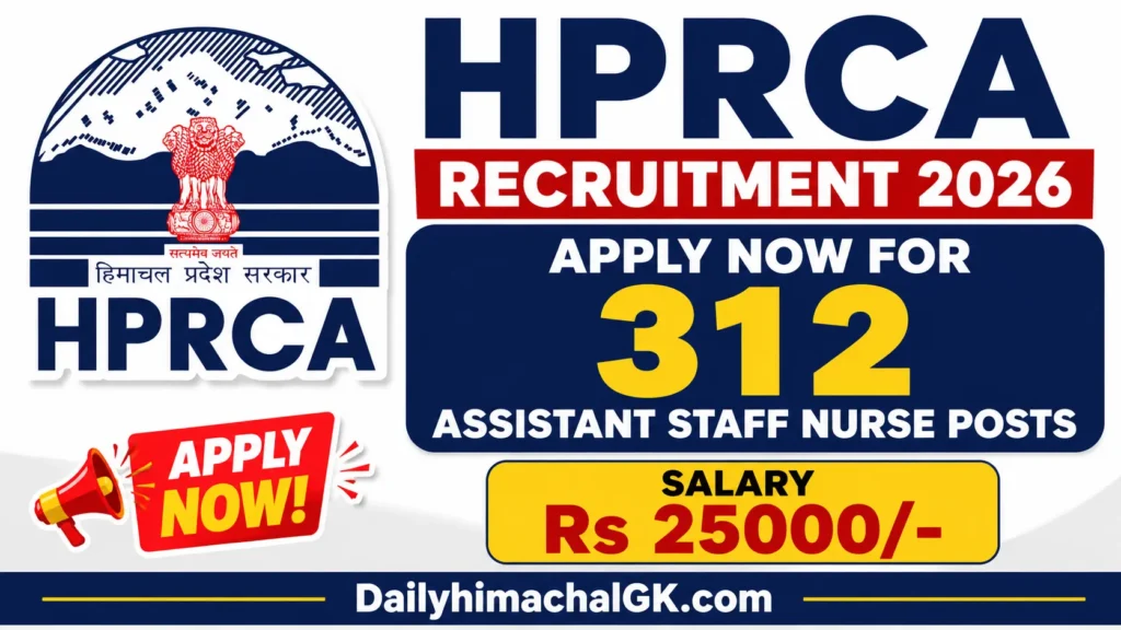 HPRCA Recruitment 2026 Apply Now for 312 Assistant Staff Nurse Posts