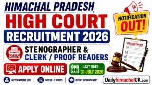 Himachal Pradesh High Court Recruitment 2026 Notification Out for Stenographer & ClerkProof Readers Posts, Apply Online