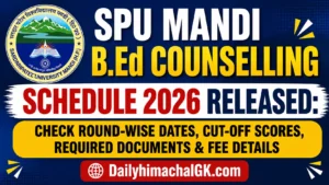 SPU Mandi B.Ed Counselling Schedule 2026