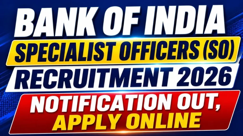 Bank of India SO Recruitment 2026 Notification Out, Apply Online