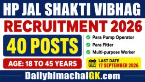 HP Jal Shakti Vibhag Ghumarwin Recruitment 2026 – 40 Posts, Eligibility, Salary & Application Form