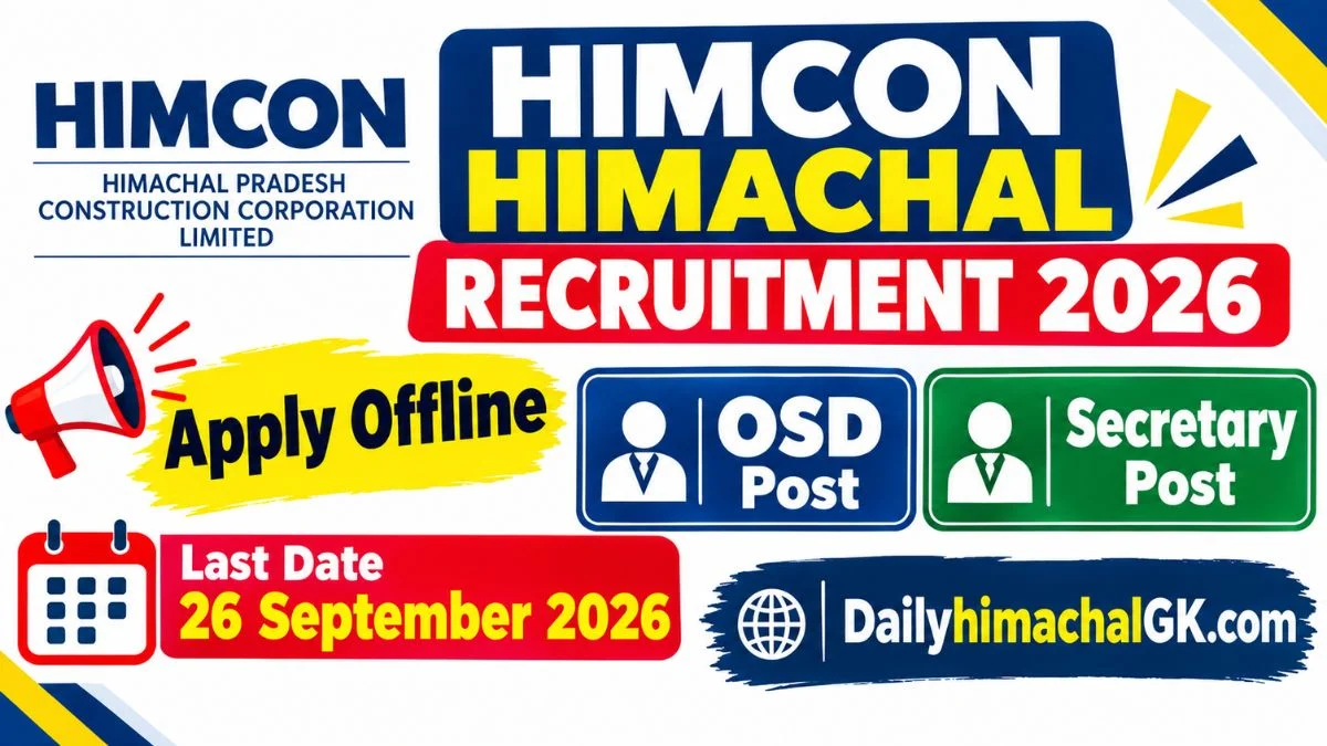HIMCON Himachal Recruitment 2026: Apply Offline for OSD & Secretary Posts, Check Eligibility, Salary and Last Date