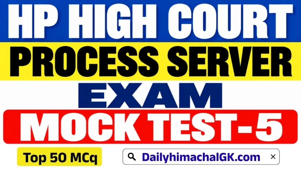 HP High Court Process Server Exam Mock Test-5