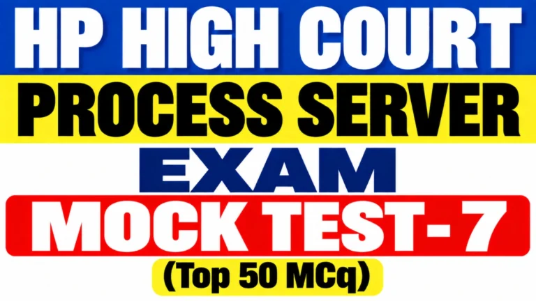 HP High Court Process Server Exam Mock Test-7