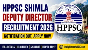 HPPSC Shimla Deputy Director Recruitment 2026 Notification Out, Apply Now