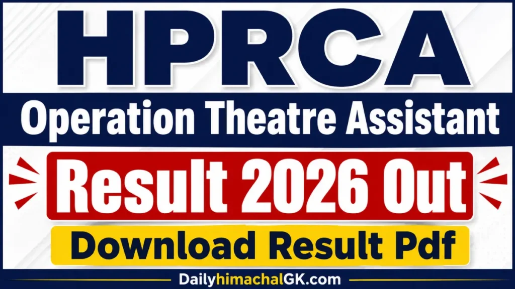 HPRCA Operation Theatre Assistant Result 2026 Out Download Result Pdf