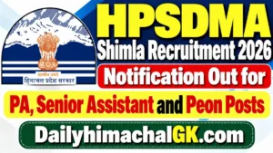 HPSDMA Shimla Recruitment 2026 Notification out for PA, Senior Assistant and Peon Posts