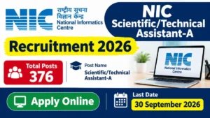 NIC Scientific Technical Assistant-A Recruitment 2026