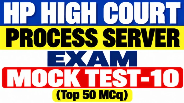 HP High Court Process Server Exam Mock Test-10